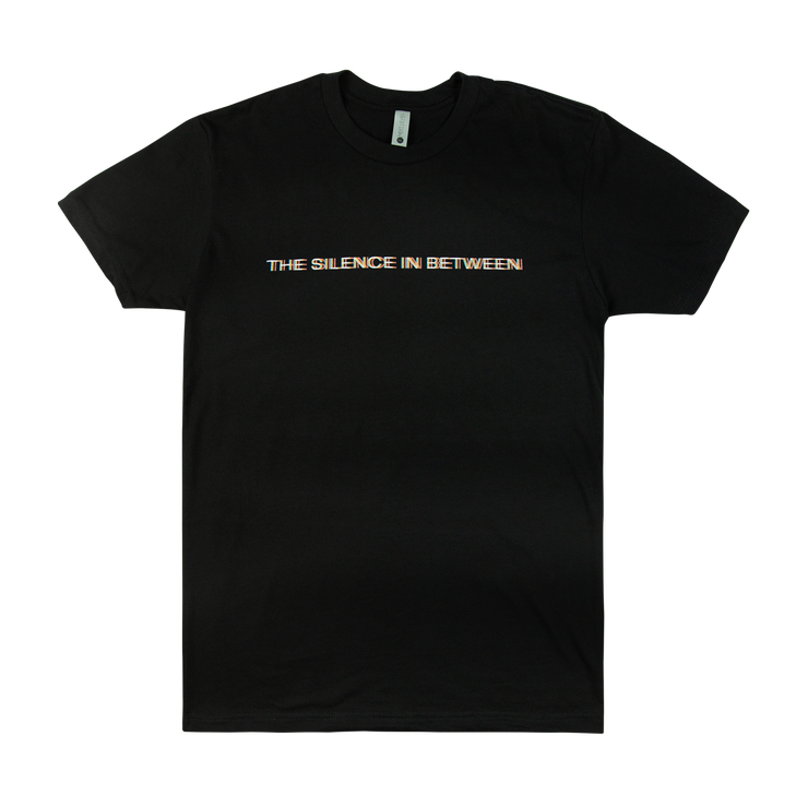 THE SILENCE IN BETWEEN TEE